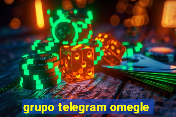 grupo telegram omegle